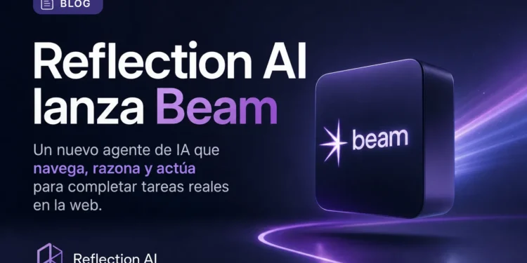 Reflection AI lanza Beam